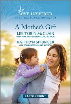 portada A Mother's Gift: An Uplifting Inspirational Romance (en Inglés)
