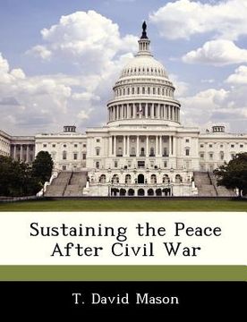 portada sustaining the peace after civil war (en Inglés)