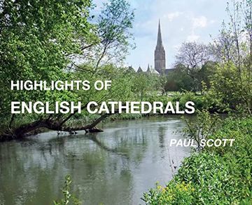 portada Highlights of English Cathedrals: Discover the Architecture, Beauty and Inspiration of British Cathedrals (en Inglés)