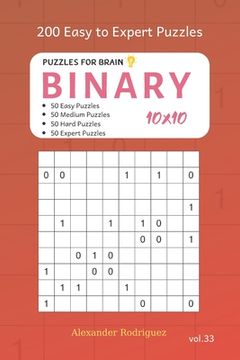 portada Puzzles for Brain - Binary 200 Easy to Expert Puzzles 10x10 vol.33 (en Inglés)