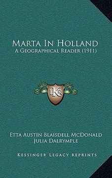 portada marta in holland: a geographical reader (1911) (en Inglés)