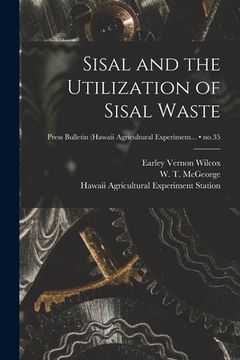portada Sisal and the Utilization of Sisal Waste; no.35 (in English)