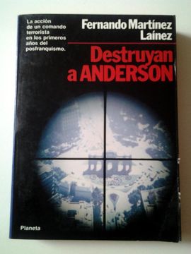 portada Destruyan a Anderson (Primera Edición)