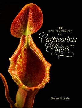 portada The Sinister Beauty of Carnivorous Plants