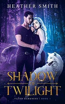 portada Shadow of Twilight: Fated Darkness Book 1 (in English)