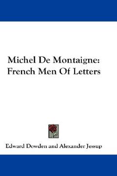 portada michel de montaigne: french men of letters (en Inglés)