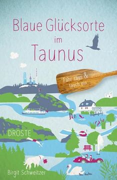 portada Blaue Glücksorte im Taunus de Birgit Schweitzer(Droste Verlag) (en Alemán)
