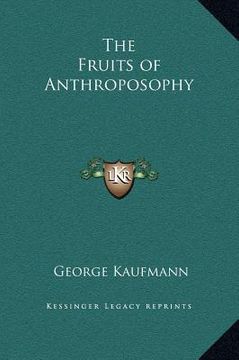 portada the fruits of anthroposophy (in English)