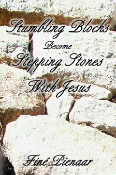 portada stumbling blocks become stepping stones with jesus (en Inglés)