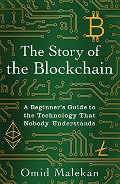 portada The Story of the Blockchain: A Beginner'S Guide to the Technology That Nobody Understands (in English)