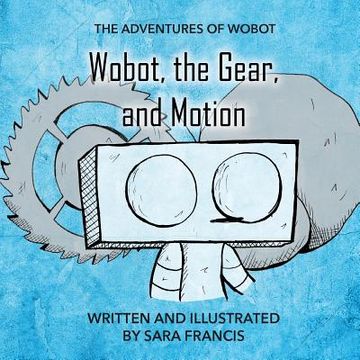 portada Wobot, the Gear, and Motion (en Inglés)