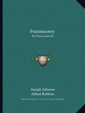 portada freemasonry: its vision and call (en Inglés)