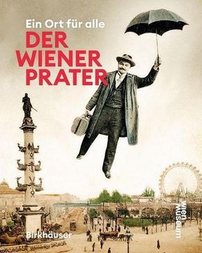 portada Der Wiener Prater: Ein Ort Für Alle