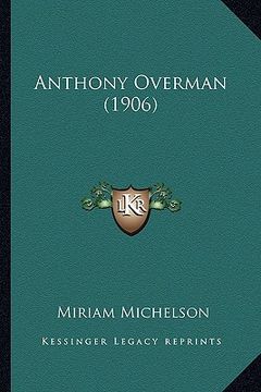 portada anthony overman (1906) (en Inglés)