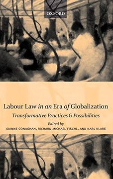 portada Labour law in an era of Globalization: Transformative Practices and Possibilities (en Inglés)