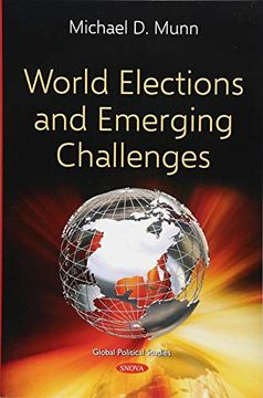 portada World Elections and Emerging Challenges (Global Political Studies) 