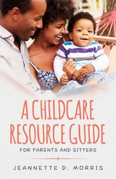 portada A Childcare Resource Guide for Parents & Sitters (in English)