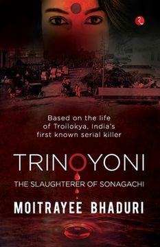 portada Trinoyoni: The Slaughterer of Sonagachi (en Inglés)