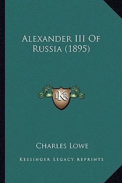 portada alexander iii of russia (1895) (en Inglés)