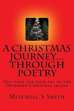 portada A Christmas Journey...through poetry: One poem for each day of the Christmas season (en Inglés)