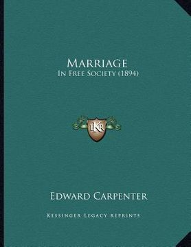 portada marriage: in free society (1894)