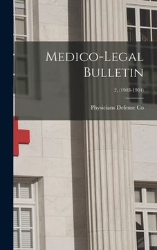 portada Medico-legal Bulletin; 2, (1903-1904) (in English)