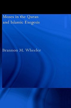 portada moses in the qur'an and islamic exegesis
