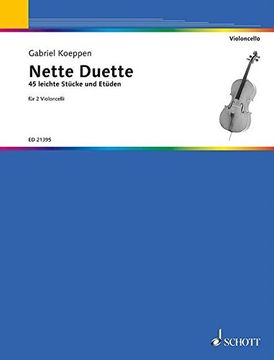 portada Nette Duette: 45 Leichte Stücke und Etüden. 2 Violoncelli. Spielpartitur.