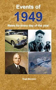 portada Events of 1949: News for Every day of the Year (in English)