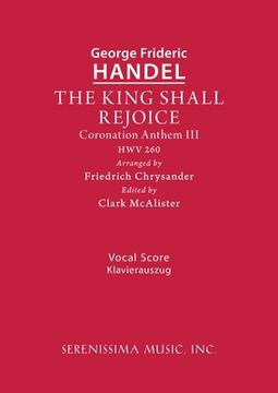 portada The King Shall Rejoice, HWV 260: Vocal score (in English)