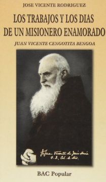 portada Los Trabajos y los Días de un Misionero Enamorado. Juan Vicente Cengotita Bengoa (1862-1943) (Popular)