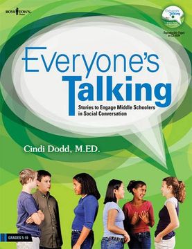 portada Everyone's Talking: Stories to Engage Middle Schoolers in Social Conversation (en Inglés)
