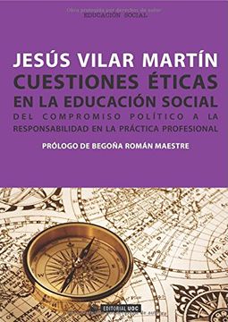 portada Cuestiones Éticas en la Educación Social: Del Compromiso Político a la Responsabilidad en la Práctica Profesional: 252 (Manuales) (in Spanish)