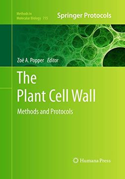 portada The Plant Cell Wall: Methods and Protocols (Methods in Molecular Biology, 715) (en Inglés)