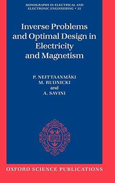 portada Inverse Problems and Optimal Design in Electricity and Magnetism (Monographs in Electrical and Electronic Engineering) (en Inglés)