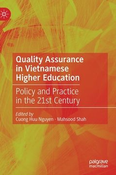 portada Quality Assurance in Vietnamese Higher Education: Policy and Practice in the 21st Century (en Inglés)