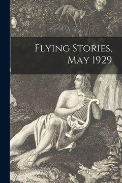portada Flying Stories, May 1929 (en Inglés)
