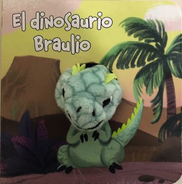 portada El dinosaurio Braulio (in Spanish)