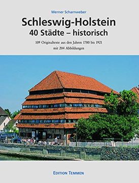 portada Schleswig-Holstein 40 Städte - Historisch (in German)