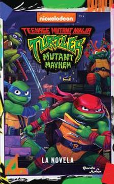 portada Tortugas Ninja. Caos mutante. La novela (in Spanish)