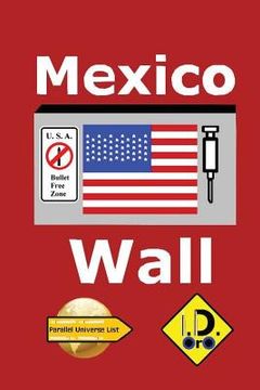 portada Mexico Wall (Latin Edition) (en Latin)