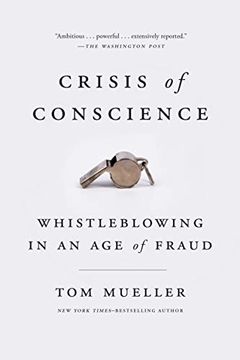 portada Crisis of Conscience: Whistleblowing in an age of Fraud