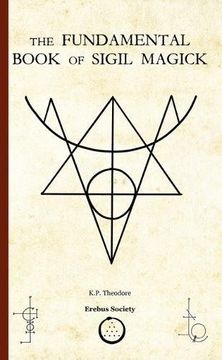portada The Fundamental Book of Sigil Magick (en Inglés)