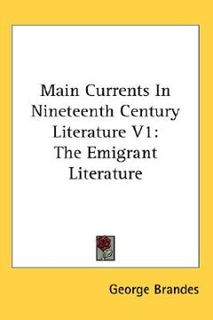 portada main currents in nineteenth century literature v1: the emigrant literature (en Inglés)