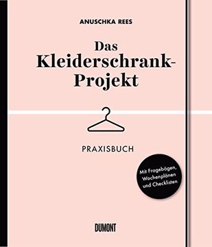 portada Das Kleiderschrank-Projekt. Praxisbuch: Mit Fragebögen, Wochenplänen und Checklisten (en Alemán)