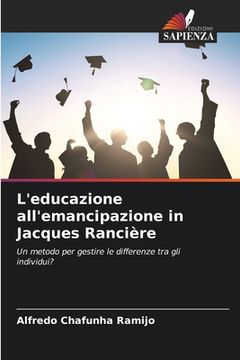 portada L'educazione all'emancipazione in Jacques Rancière (en Italiano)