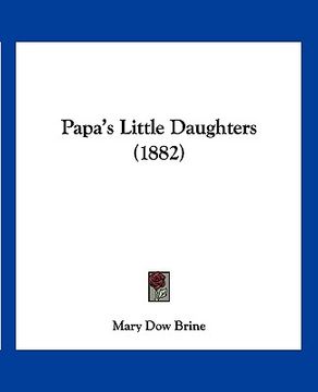 portada papa's little daughters (1882) (en Inglés)