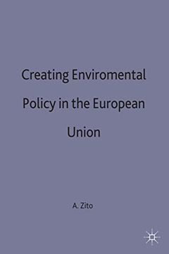 portada Creating Enviromental Policy in the European Union