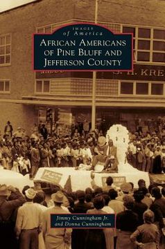 portada African Americans of Pine Bluff and Jefferson County (en Inglés)