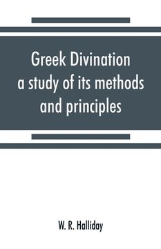 portada Greek Divination; A Study of its Methods and Principles (en Inglés)